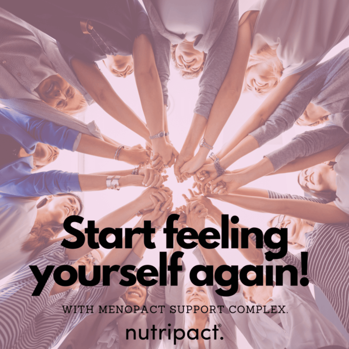 People holding hands in a circle with text promoting Nutripact Perimenopause & Menopause Capsules.